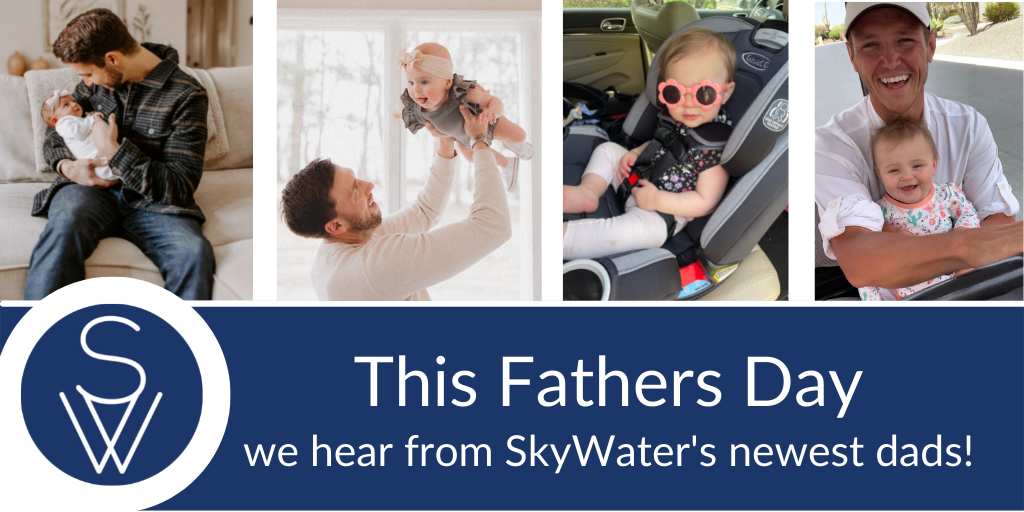 Fathers Day SkyWater