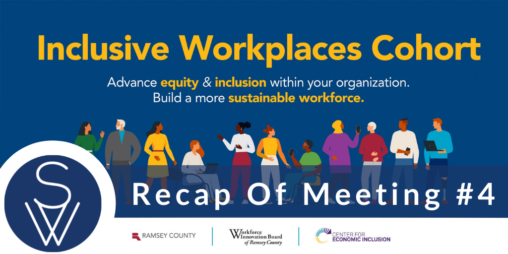 Inclusive Workspace Meeting 4