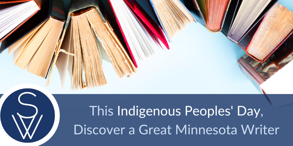 This Indigenous Peoples' Day, Discover a Great Minnesota Writer