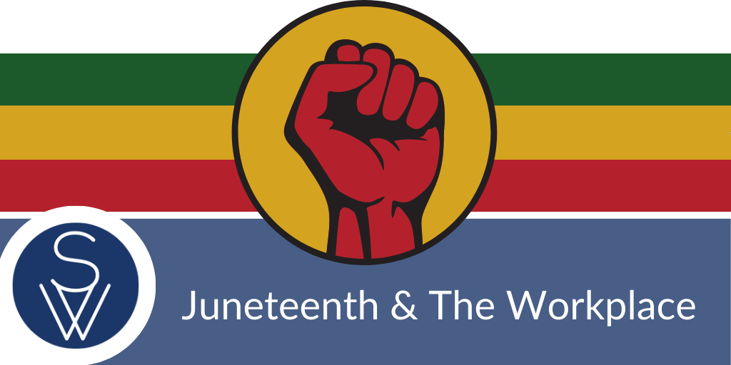 Juneteenth the workplace
