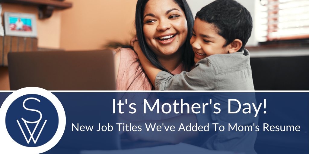 Mothers Day 2023 - Working Mom Resume