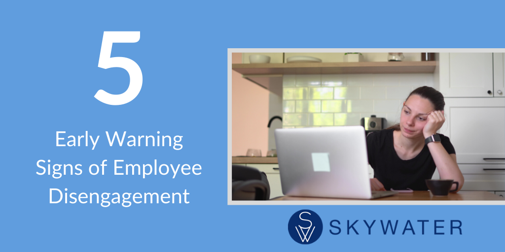 Warning Signs Of Employee Disengagement